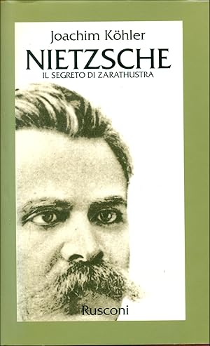 Bild des Verkufers fr Nietzsche. Il segreto di Zarathustra zum Verkauf von Studio Bibliografico Marini