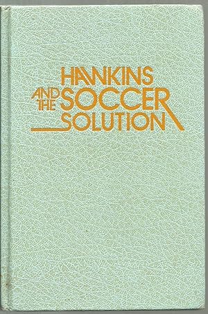 Seller image for Hawkins And The Soccer Solution for sale by Sabra Books