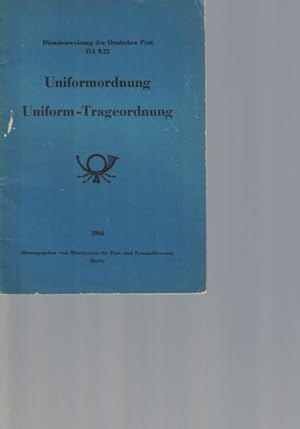 Uniformordnung. Uniform-Trageordnung.;Dienstanweisung der Deutschen Post DA 9.22.