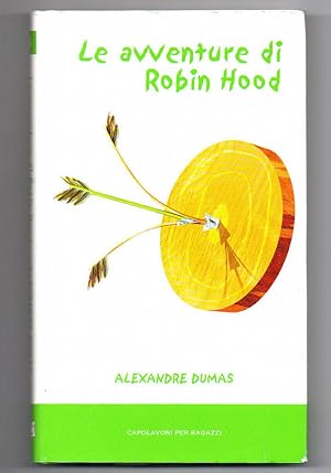Immagine del venditore per Le avventure di Robin Hood venduto da Libreria Oltre il Catalogo