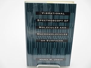 Bild des Verkufers fr Vibrational Spectroscopy of Molecules and Macromolecules on Surfaces. zum Verkauf von Zephyr Books