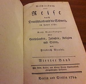 Beschreibung einer Reise durch Deutschland und die Schweiz im Jahre 1781 nebst Bemerkungen über G...