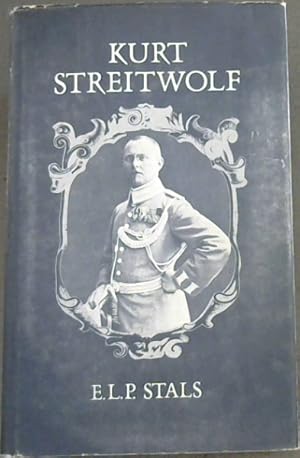 Seller image for Kurt Streitwolf: Sy werk in Suidwes-Afrika 1899-1914 (Afrikaans Edition) for sale by Chapter 1