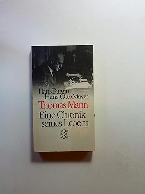 Bild des Verkufers fr Thomas Mann - Eine Chronik seines Lebens zum Verkauf von ANTIQUARIAT Franke BRUDDENBOOKS