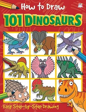 Imagen del vendedor de How to Draw 101 Dinosaurs a la venta por GreatBookPrices