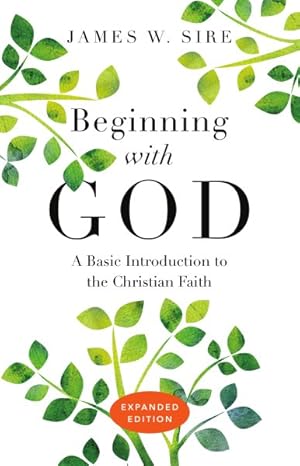 Bild des Verkufers fr Beginning With God : A Basic Introduction to the Christian Faith zum Verkauf von GreatBookPrices