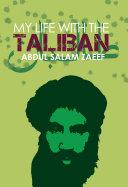 Seller image for My Life With The Taliban for sale by Hill End Books