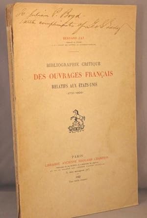 Bibliographie Critique des Ouvrages Francais, Relatifs aux Etats-Unis (1770-1800).