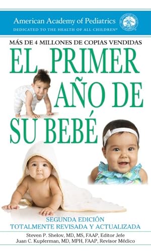 Immagine del venditore per El primer ano de su bebe / Your Baby's First Year -Language: spanish venduto da GreatBookPrices