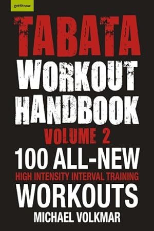 Bild des Verkufers fr Tabata Workout Handbook : 100 All-New, High Intensity Interval Training Workouts zum Verkauf von GreatBookPrices