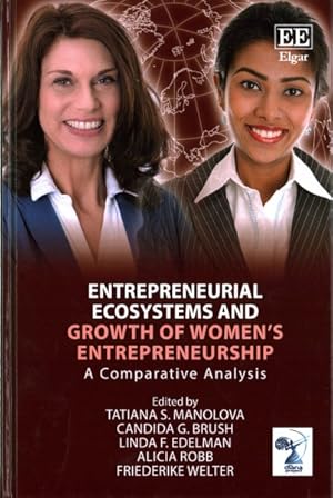 Seller image for Entrepreneurial Ecosystems and Growth of Women's Entrepreneurship : A Comparative Analysis for sale by GreatBookPrices