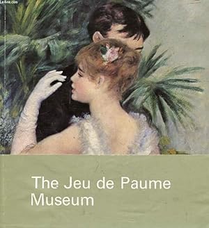 Immagine del venditore per THE JEU DE PAUME MUSEUM (Louvre Museum) venduto da Le-Livre