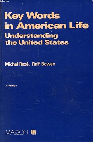 Bild des Verkufers fr KEY WORDS IN AMERICAN LIFE, Understanding the United States zum Verkauf von Le-Livre