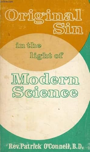 Imagen del vendedor de ORIGINAL SIN IN THE LIGHT OF MODERN SCIENCE a la venta por Le-Livre