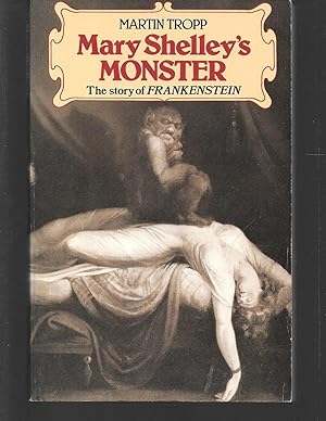 Seller image for mary shelley's monster the story of frankenstein for sale by Thomas Savage, Bookseller