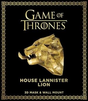 Bild des Verkufers fr Game of Thrones : House Lannister Lion: 3d Mask & Wall Mount zum Verkauf von GreatBookPrices