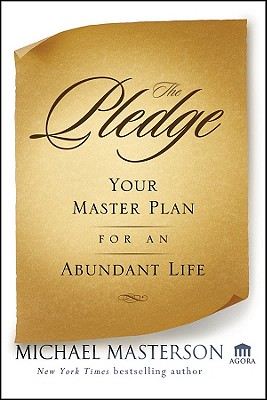 Imagen del vendedor de The Pledge: Your Master Plan for an Abundant Life (Hardback or Cased Book) a la venta por BargainBookStores