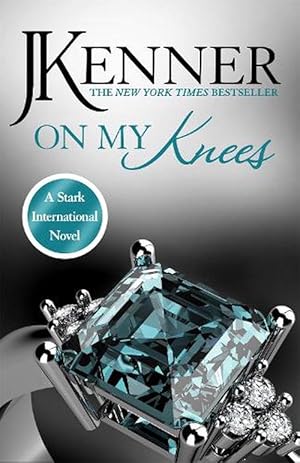 Imagen del vendedor de On My Knees: Stark International 2 (Paperback) a la venta por Grand Eagle Retail