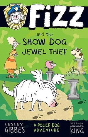 Imagen del vendedor de Fizz and the Show Dog Jewel Thief: Fizz 3 (Paperback) a la venta por Grand Eagle Retail