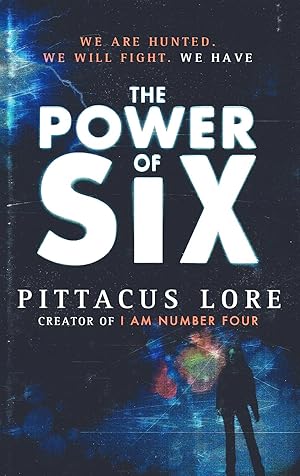 Imagen del vendedor de The Power Of Six : The Lorien Legacies : Book 2 In The Series : a la venta por Sapphire Books