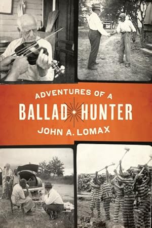 Immagine del venditore per Adventures of a Ballad Hunter venduto da GreatBookPrices