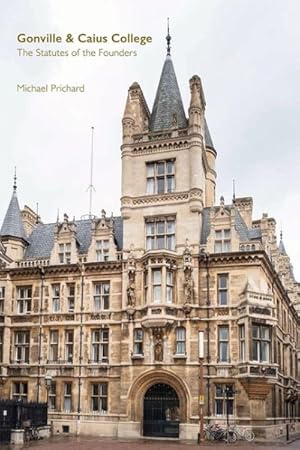 Image du vendeur pour Gonville & Caius College : The Statutes of the Founders mis en vente par GreatBookPrices