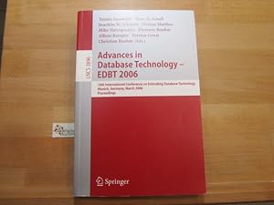 Immagine del venditore per Advances in database technology : proceedings. EDBT 2006, 10th International Conference on Extending Database Technology, Munich, Germany, 26 - 31 March 2006. Yannis Ioannidis . (ed.) / Lecture notes in computer science ; Vol. 3896 venduto da Antiquariat im Kaiserviertel | Wimbauer Buchversand