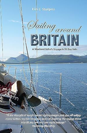 Seller image for Sailing Around Britain : A Weekend Sailor?s Voyage in 50 Day Sails for sale by GreatBookPrices
