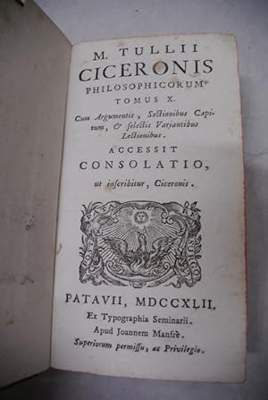 Bild des Verkufers fr M. Tullii Ciceronis philosophicorum. Tomus X. (= M. Tullii Ciceronis opera omnia) zum Verkauf von Antiquariat Bookfarm