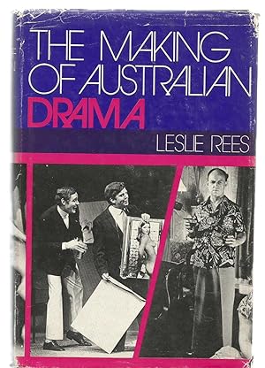 The Making of Australian Drama