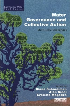 Bild des Verkufers fr Water Governance and Collective Action : Multi-scale Challenges zum Verkauf von GreatBookPrices