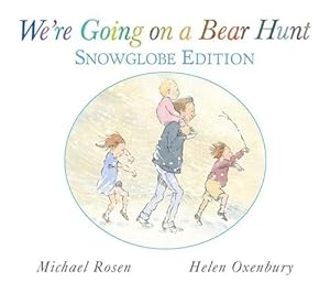 Seller image for We're Going on a Bear Hunt: Snowglobe Gift Book for sale by GreatBookPrices