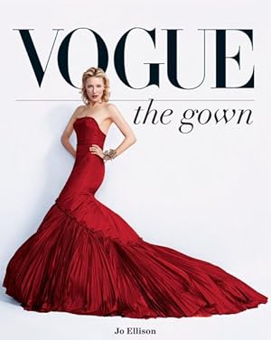 Bild des Verkufers fr Vogue : The Gown zum Verkauf von GreatBookPrices