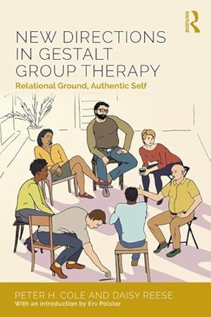 Imagen del vendedor de New Directions in Gestalt Group Therapy : Relational Ground, Authentic Self a la venta por GreatBookPrices