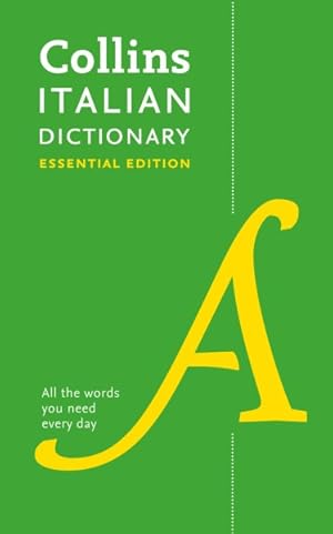 Image du vendeur pour Italian Essential Dictionary : All the Words You Need, Every Day mis en vente par GreatBookPrices