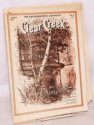 Imagen del vendedor de Clear Creek, No. 5, Aug. 1971; The Environmental Viewpoint a la venta por Bolerium Books Inc.