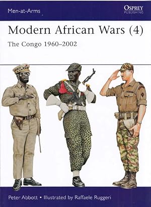 Modern African Wars [4] The Congo 1960-2002 [Men-at-Arms Series No 492]