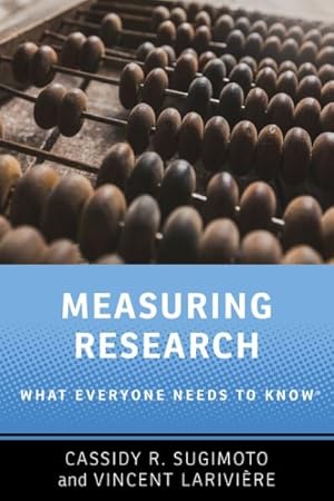 Bild des Verkufers fr Measuring Research : What Everyone Needs to Know zum Verkauf von GreatBookPrices