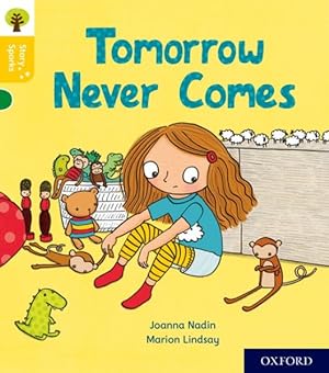 Seller image for Oxford Reading Tree Story Sparks: Oxford Level 5: Tomorrow Never Comes for sale by GreatBookPrices