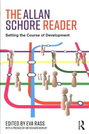 Bild des Verkufers fr Allan Schore Reader : Setting the Course of Development zum Verkauf von GreatBookPrices