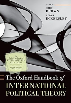 Imagen del vendedor de Oxford Handbook of International Political Theory a la venta por GreatBookPrices