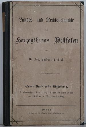 Landes- und Rechtsgeschichte des Herzogthums Westfalen. Erster Band, erste Abteilung: Diplomatisc...