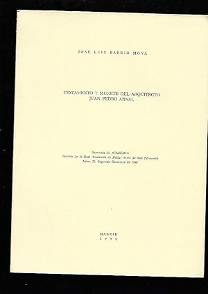 TESTAMENTO Y MUERTE DEL ARQUITECTO JUAN PEDRO ARNAL