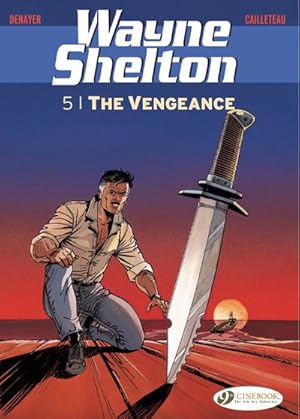 Image du vendeur pour Wayne Shelton 5 : The Vengeance mis en vente par GreatBookPrices