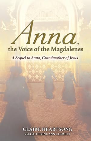 Seller image for Anna, the Voice of the Magdalenes for sale by GreatBookPrices