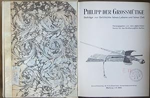 Philipp der Grossmütige. : Beiträge zur Geschichte seines Lebens und seiner Zeit. Hrsg. v. d. His...