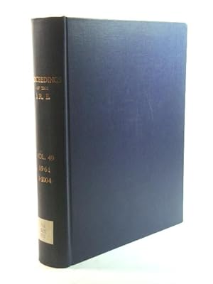 Proceedings of the I. R. E.: Volume 49, 1961, 1 - 1004