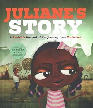 Seller image for Juliane's Story : A Real-Life Account of Her Journey from Zimbabwe for sale by GreatBookPrices