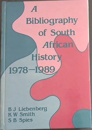 Imagen del vendedor de A Bibliography of South African History 1978-1989 a la venta por Chapter 1