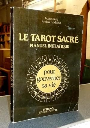 Bild des Verkufers fr Le Tarot sacr, manuel initiatique zum Verkauf von Le Beau Livre